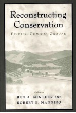 RECONSTRUCTING CONSERVATION FINDING COMMON GROUND