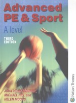 Advanced PE& Sport A level THIRD EDITION