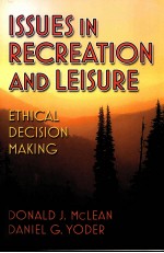 Lssues in Recreation and Leisure Ethical Decision Making