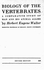 BIOLOGY OF THE VERTEBRATES A COMPARATIVE STUDY OF MAN AND HIS ANIMAL ALLIES REVISED EDITION