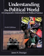 UNDERSTANDING THE POLITICAL WORLD SIXTH EDITION