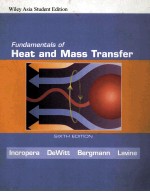 FUNDAMENTALS OF HEAT AND MASS TRANSFER SIXTH EDITION