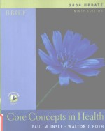 Core Concepts in Health 2004 UPDATE BRIEF NINTH EDITION