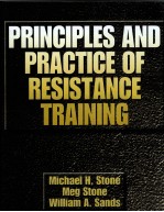 Principles and Practice of Resistance Training