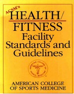 ACSM'S HEALTH/FITNESS Facility Standards and Guidelines American College of Sports Medicine