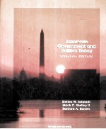 AMERICAN GOVERNMENT AND POLITICS TODAY:1995-1996 EDITION