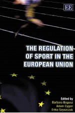 The Regulation of Sport in the European Union