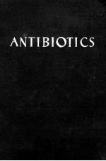 ANTIBIOTICS