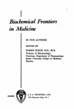 BIOCHEMICAL FRONTIERS IN MEDICINE