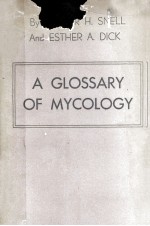 A GLOSSARY OF MYCOLOGY