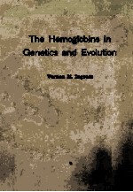 THE HEMOGLOBINS IN GENETICS AND EVOLUTION