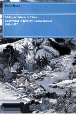 Malayan Chinese and China:Conversion in Identity Consciousness