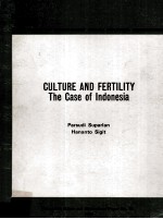 CULTURE AND FERTILITY The Case of Indonesia