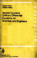 SECONG COURSE IN ORDINARY DIFFERENTIAL EQUATIONS FOR SCIENTISTS AND ENGINEERS