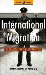 International migration Globaization's Last Frontier