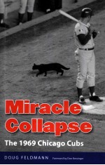 Miracle Collapse:The 1969 Chicago Cubs