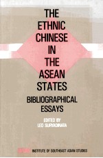 The ethnic Chinese in the ASEAN states:bibliographical essays