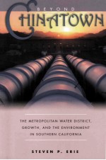 Beyond Chinatown：the Metropolitan Water District，growth，and the environment in southern Californaia