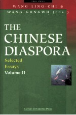 The Chinese Diaspora:Selected Essays Volume Ⅱ