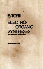 ELECTRO-ORGANIC SYNTHESES METHODS AND APPLICATIONS PART 1:OXIDATIONS