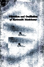 Vibration and Oscillation of Hydraulic Machinery