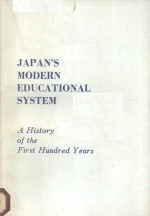 JAPAN'S MODERN EDUCATIONAL SYSTEM:A HISTORY OF THE FIRST HUNDRED YEARS