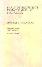 EARLY DEVELOPMENTS IN MATHEMATICAL ECONOMICS SECOND EDITION