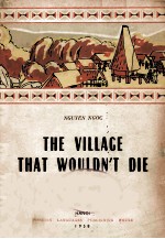 THE VILIACE THAT WOULDN'T DIE