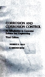 CORROSION AND CORROSION CONTROL AN INTRODUCTION TO CORROSION SCIENCE AND ENGINEERING THIRD EDITION