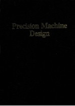 PRECISION MACHINE DESIGN