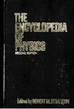 THE ENCYCLOPEDIA OF PHYSICS SECOND EDITION