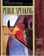 MASTERING PUBLIC SPEAKING FOURTH EDITION