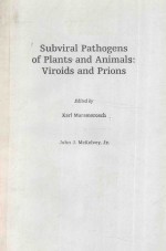 SUBVIRAL PATHOGENS OF PLANTS AND ANIMALS:VIROIDS AND PRIONS