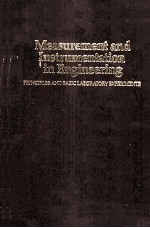 MEASUREMENT AND INSTRUMENTATION IN ENGINEERING:PRINCIPLES AND BASIC LABORATORY EXPERIMENTS