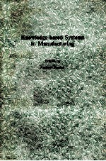 Knowledge-based Systems in Manufacturing