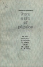 FROM A LIFE OF PHYSICS