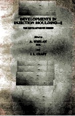 DEVELOPMENTS IN INJECTION MOULDING--1