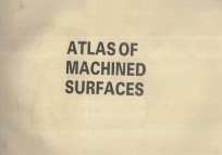 ATLAS OF MACHINED SURFACES