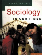 SOCIOLOGY IN OUR TIMES SIXT EDITION