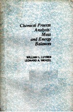 Chemical Process Analysis: Mass and Energy Balances