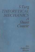 THEORETICAL MECHANICS A SHORT COURSE