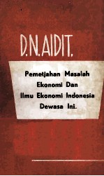 Pemetjahan Masalah Ekonomi dan Ilmu Ekonomi Indonesia Dewasa ini