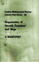 SINGULARITIES OF SMOOTH FUNCTIONS AND MAPS