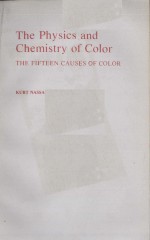 The Physics and Chemistry of Color THE FIFTEEN CAUSES OF COLOR