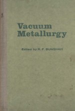 VACUUM METALLURGY