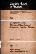 COMPLEX ANALYSIS，MICROLOCAL CALCULUS AND RELATIVISTIC QUANTUM THEORY