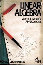 LINEAR ALGEBRA WITH COMPUTER APPLICATIONS