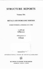 STRUCTURE REPORTS VOLUME 58A METALS AND INORGANIC INDEXES