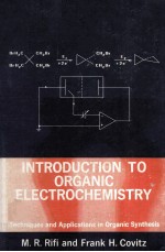 INTRODUCTION TO ORGANIC ELECTROCHEMISTRY