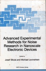 ADVANCED EXPERIMENTAL METHODS FOR NOISE RESEARCH IN NANOSCALE ELECTRONIC DEVICES